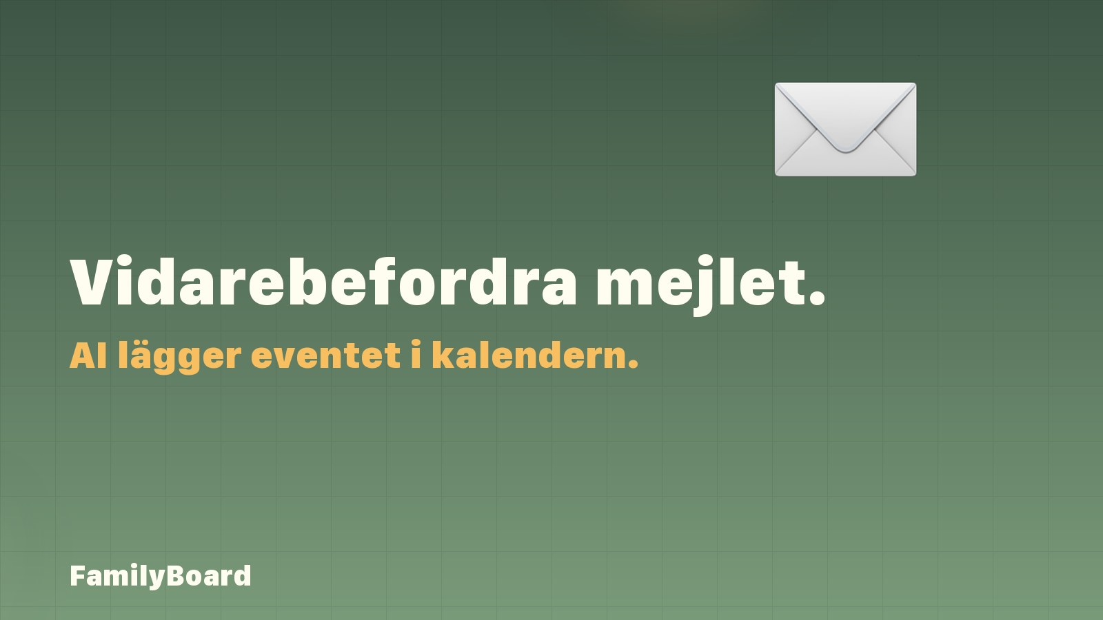 Videresend e-posten fra skolen — AI legger hendelsen i kalenderen
