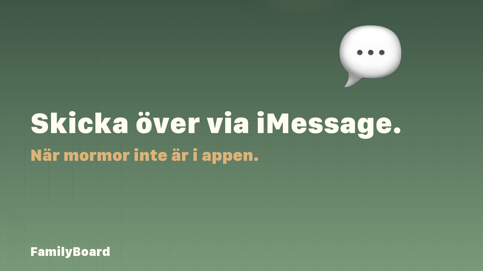 Pasa la actividad por iMessage — cuando la abuela no está en la app